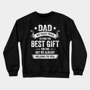 Dad Best Gift From Kids For Fathers Day Christmas Birthday Crewneck Sweatshirt